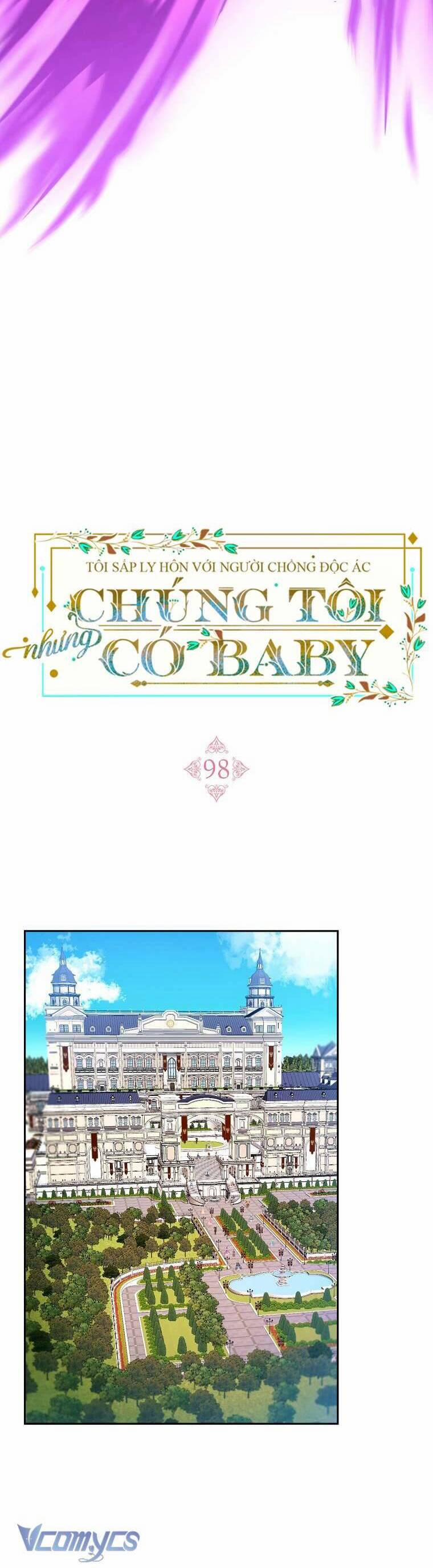 Tôi Sắp Ly Hôn Với Người Chồng Độc Ác, Nhưng Chúng Tôi Có Baby Chương 98 Trang 10