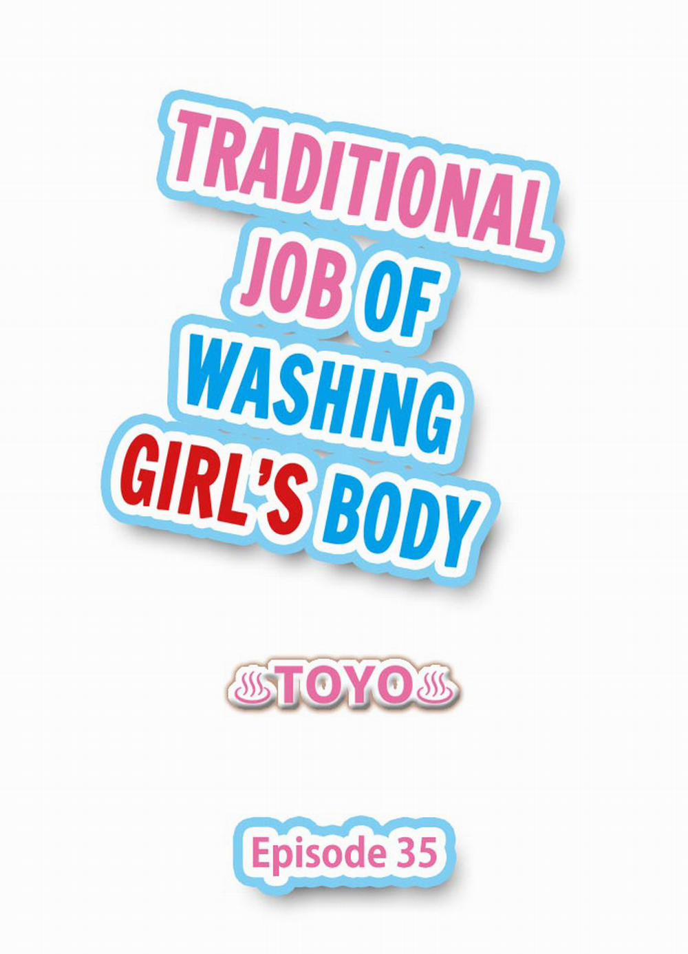 Traditional Job of Washing Girls' Body Chương 35 Trang 2