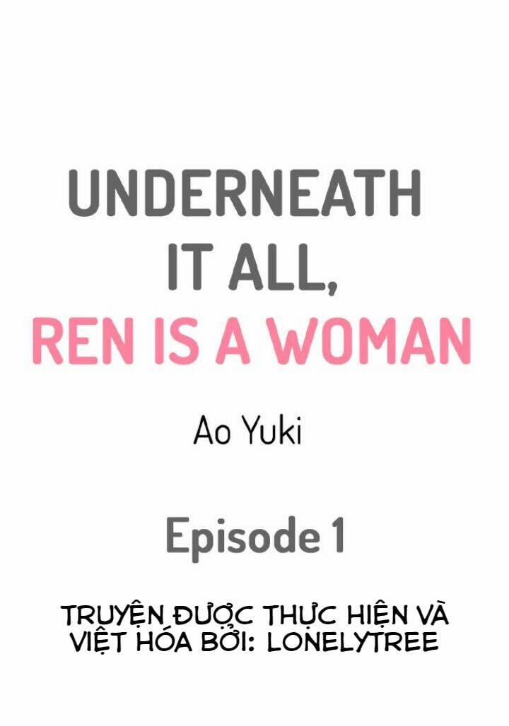 Underneath It All, Ren Is A Woman Chương 1 Trang 1