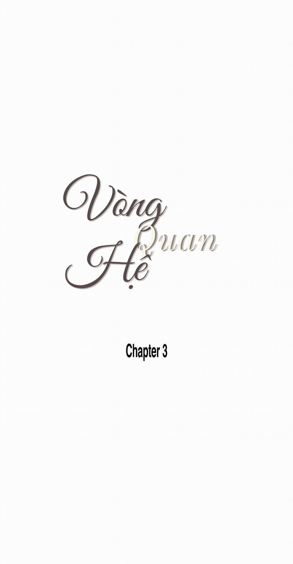 Vòng Quan Hệ Chương 3 Trang 12