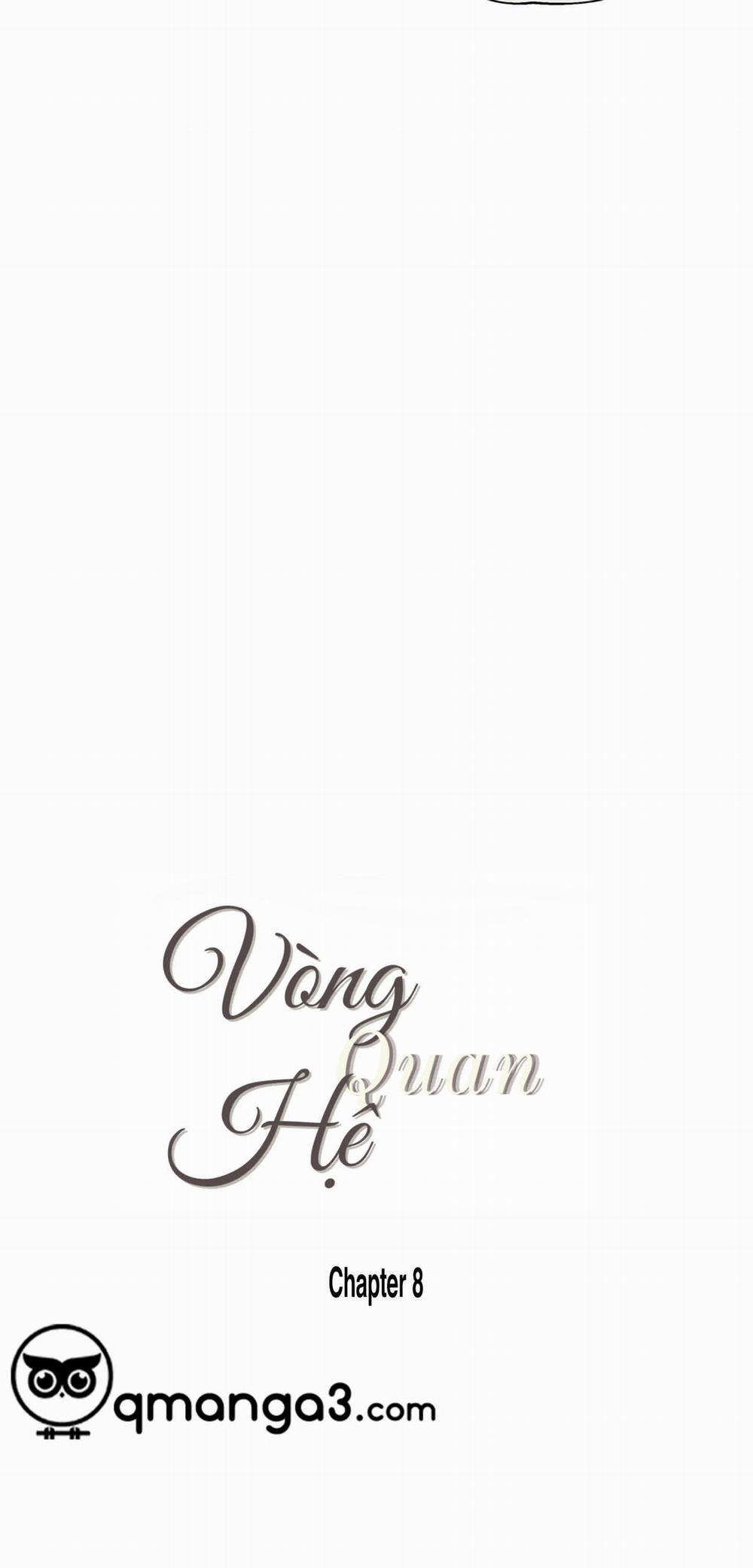 Vòng Quan Hệ Chương 8 Trang 8