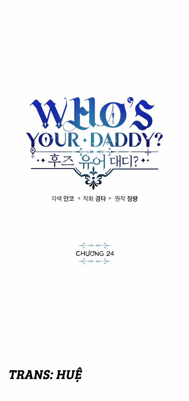 Who’s Your Daddy? Chương 24 Trang 1